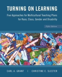 Cover image: Turning on Learning: Five Approaches for Multicultural Teaching Plans for Race, Class, Gender and Disability 5th edition 9780470383704