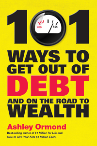 صورة الغلاف: 101 Ways to Get Out Of Debt and On the Road to Wealth 1st edition 9781742169361