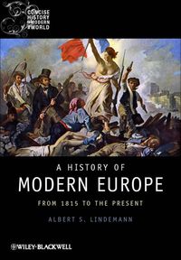 صورة الغلاف: A History of Modern Europe: From 1815 to the Present 1st edition 9781405121873