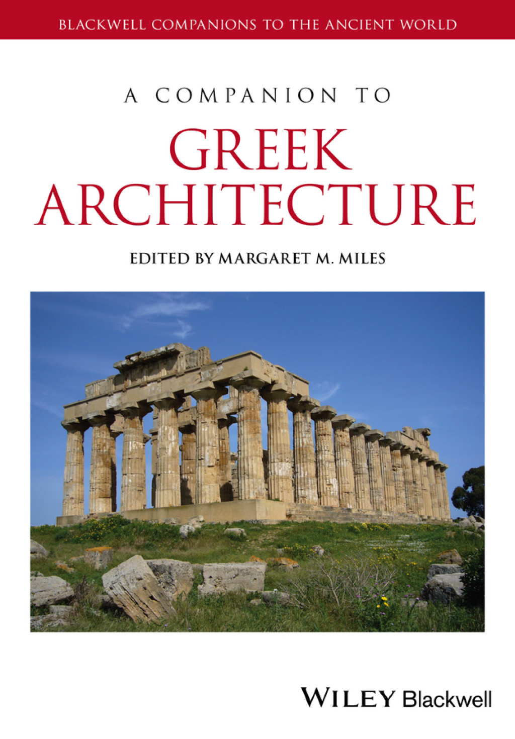 A Companion to Greek Architecture 1st Edition