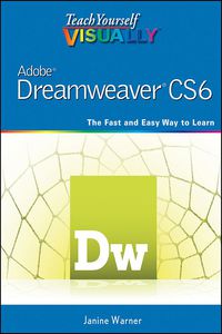 صورة الغلاف: Teach Yourself VISUALLY Adobe Dreamweaver CS6 1st edition 9781118254714