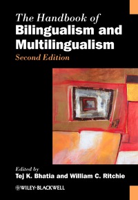 Imagen de portada: The Handbook of Bilingualism and Multilingualism, 2nd Edition 2nd edition 9781118941270