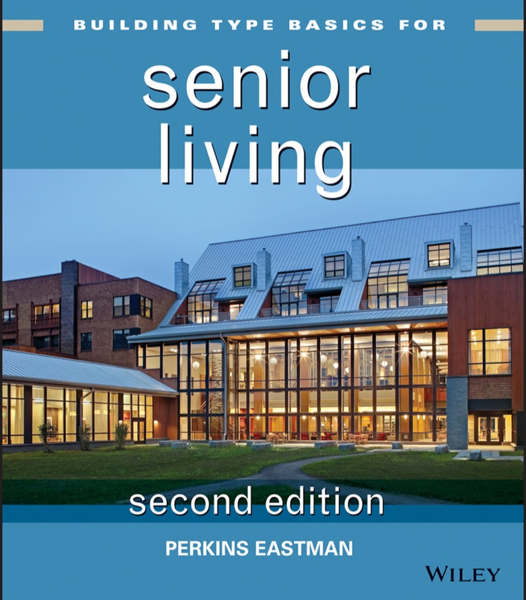 Building Type Basics for Senior Living 2nd Edition