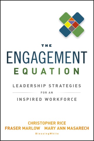 表紙画像: The Engagement Equation: Leadership Strategies for an Inspired Workforce 1st edition 9781118308356