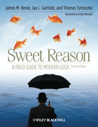 Cover image: Sweet Reason: A Field Guide to Modern Logic 1st edition 9781444337150