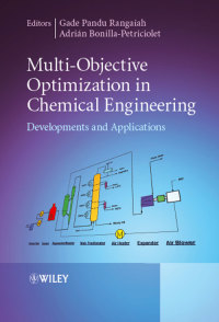 Imagen de portada: Multi-Objective Optimization in Chemical Engineering: Developments and Applications 1st edition 9781118341667