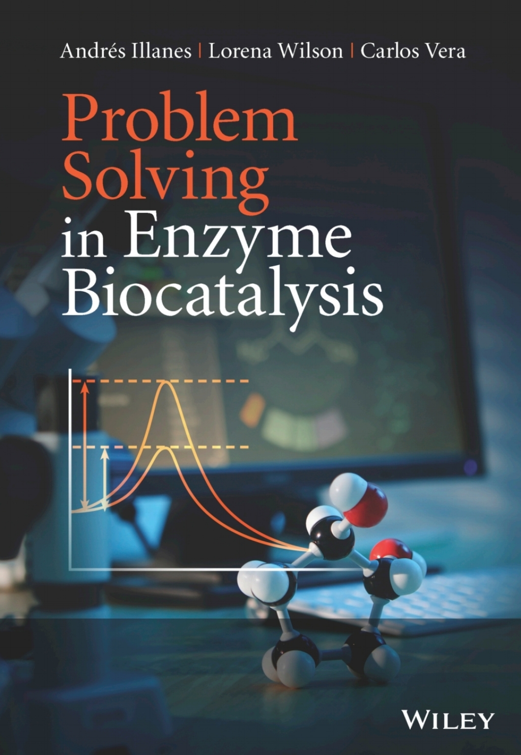 Problem Solving in Enzyme Biocatalysis 1st Edition