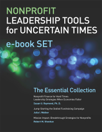 Cover image: Nonprofit Leadership Tools for Uncertain Times e-book Set: The Essential Collection 1st edition 9781118300237