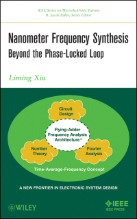 صورة الغلاف: Nanometer Frequency Synthesis Beyond the Phase-Locked Loop 1st edition 9781118162637