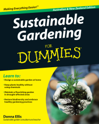 Imagen de portada: Sustainable Gardening For Dummies 1st edition 9781742169453