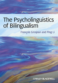 Imagen de portada: The Psycholinguistics of Bilingualism 1st edition 9781444332797
