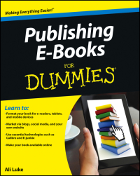Imagen de portada: Publishing E-Books For Dummies 1st edition 9781118342909