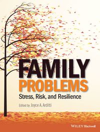 Cover image: Family Problems: Stress, Risk, and Resilience 1st edition 9781118348284