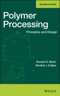 Cover image: Polymer Processing 2nd edition 9780470930588