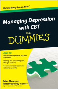 صورة الغلاف: Managing Depression with CBT For Dummies 1st edition 9781118357187