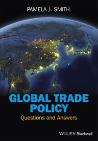 صورة الغلاف: Global Trade Policy: Questions and Answers 1st edition 9781118357651