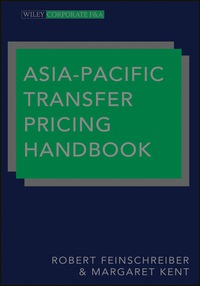Cover image: Asia-Pacific Transfer Pricing Handbook 1st edition 9781118359372