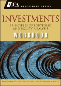 Cover image: Investments Workbook: Principles of Portfolio and Equity Analysis (CFA Institute Investment Series) 1st edition 9780470915820