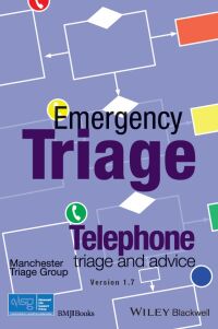 Imagen de portada: Emergency Triage - Telephone Triage and Advice 1st edition 9781118369388