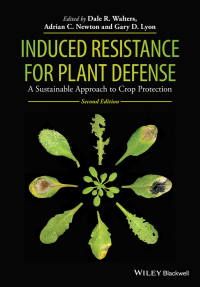 Cover image: Induced Resistance for Plant Defense: A Sustainable Approach to Crop Protection 2nd edition 9781118371831