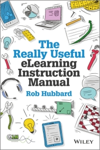 Imagen de portada: The Really Useful eLearning Instruction Manual 1st edition 9781118375891