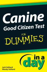 Cover image: Canine Good Citizen Test In A Day For Dummies 1st edition 9781118377031