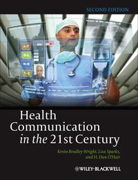 Cover image: Health Communication in the 21st Century 2nd edition 9780470672723