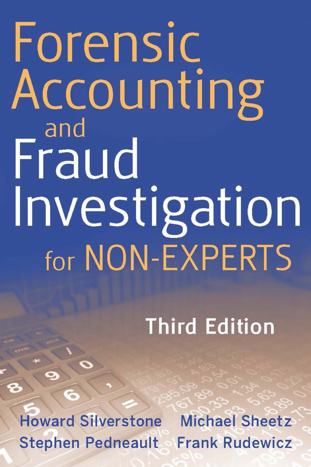 Forensic Accounting and Fraud Investigation for Non-Experts 3rd Edition