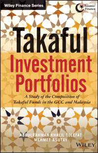 Cover image: Takaful Investment Portfolios: A Study of the Composition of Takaful Funds in the GCC and Malaysia 1st edition 9781118385470