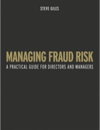 Cover image: Managing Fraud Risk: A Practical Guide for Directors and Managers 2nd edition 9780470979457