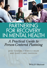 Cover image: Partnering for Recovery in Mental Health: A Practical Guide to Person-Centered Planning 1st edition 9781118388570