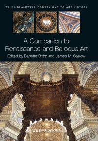 Cover image: A Companion to Renaissance and Baroque Art 1st edition 9781444337266