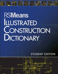 Cover image: RSMeans Illustrated Construction Dictionary 1st edition 9781118133521