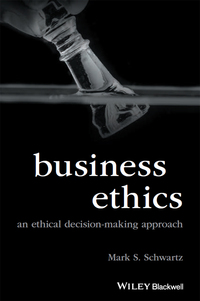 Imagen de portada: Business Ethics: An Ethical Decision-making Approach 1st edition 9781118393437