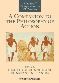 Cover image: A Companion to the Philosophy of Action 1st edition 9781118346327