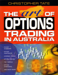 صورة الغلاف: The Art of Options Trading in Australia 1st edition 9780701637323