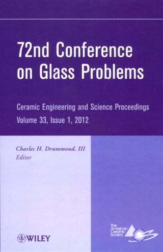 Cover image: 72nd Conference on Glass Problems 1st edition 9781118205877