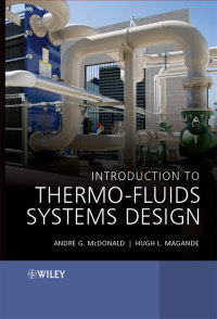Cover image: Introduction to Thermo-Fluids Systems Design 1st edition 9781118313633