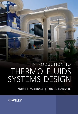 Cover image: Introduction to Thermo-Fluids Systems Design 1st edition 9781118313633