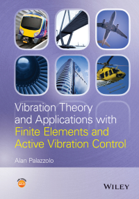 Cover image: Vibration Theory and Applications with Finite Elements and Active Vibration Control 1st edition 9781118350805