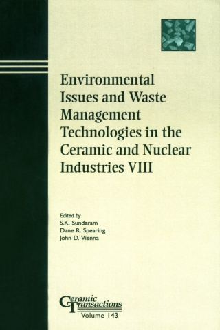 表紙画像: Environmental Issues and Waste Management Technologies in the Ceramic and Nuclear Industries VIII: Proceedings of the symposium held at the 104th Annual Meeting of The American Ceramic Society, April 28-May1, 2002 in Missouri, Ceramic Transactions, V 1st edition 9781574981599
