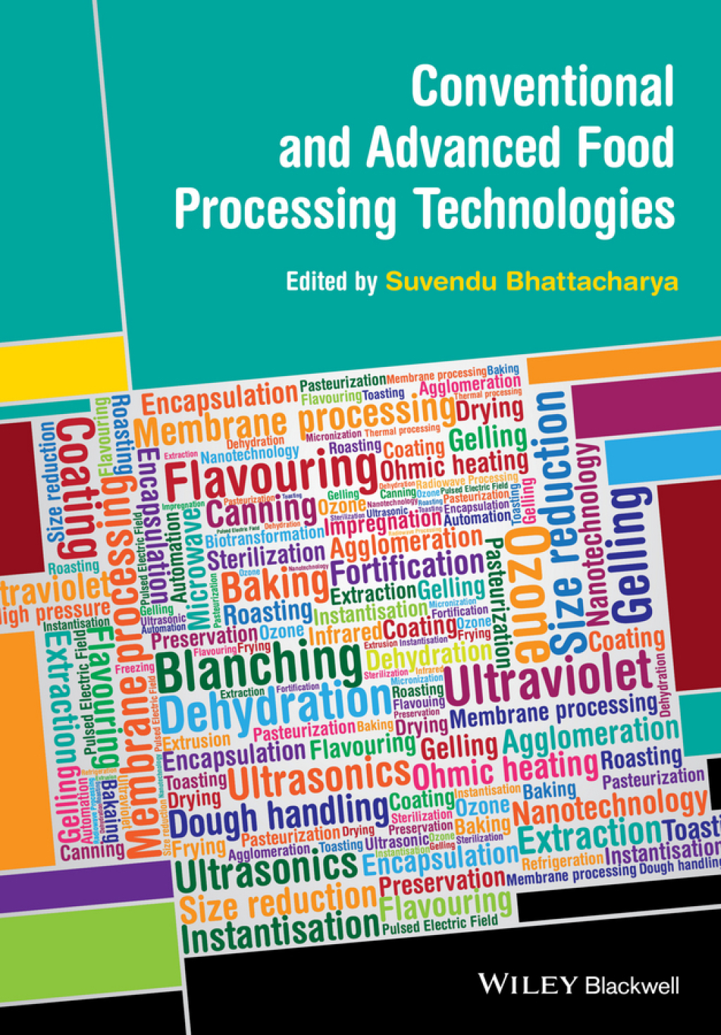 Conventional and Advanced Food Processing Technologies 1st Edition