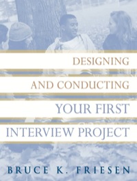 Cover image: Designing and Conducting Your First Interview Project 1st edition 9780470183519