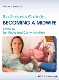 صورة الغلاف: The Student's Guide to Becoming a Midwife 2nd edition 9781118410936