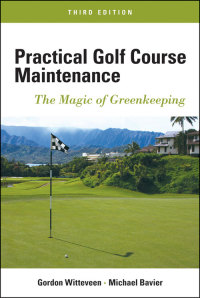 صورة الغلاف: Practical Golf Course Maintenance 3rd edition 9781118143742