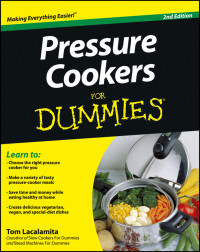 Cover image: Pressure Cookers For Dummies 2nd edition 9781118356456