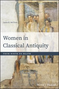 Imagen de portada: Women in Classical Antiquity 1st edition 9781118413517