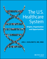 Cover image: The U.S. Healthcare System 1st edition 9780470631522