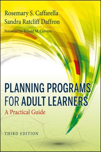 Cover image: Planning Programs for Adult Learners: A Practical Guide 3rd edition 9780470770375