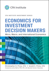 Imagen de portada: Economics for Investment Decision Makers: Micro, Macro, and International Economics 1st edition 9781118105368